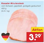 Kasseler-Minutensteak im Angebot bei Netto Marken-Discount in Castrop-Rauxel Kasseler-Minutensteak Angebote bei Netto Marken-Discount Castrop-Rauxel für 3,29 €