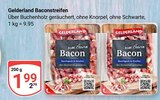 Baconstreifen bei GLOBUS im Waghäusel Prospekt für 1,99 €