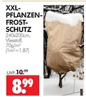 Wreesmann Cuxhaven - XXL-PFLANZEN-FROST-SCHUTZ Angebot im Prospekt XXL-PFLANZEN-FROST-SCHUTZ bei Wreesmann im Cuxhaven Prospekt für 8,99 €