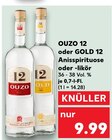 OUZO 12 oder GOLD 12 Angebote von OUZO bei Kaufland Saarbrücken für 9,99 €