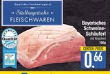 Bayerisches Schweine-Schäufler von  im aktuellen EDEKA Prospekt für 0,66 €