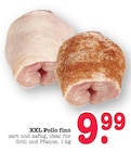 Aktuelles XXL Pollo fino Angebot bei E center in Ludwigshafen (Rhein) ab 9,99 €