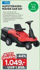 Aufsitzrasenmäher GAR 601 im Angebot bei Marktkauf in Reutlingen Aufsitzrasenmäher GAR 601 Angebote von Güde bei Marktkauf Reutlingen für 1.049,00 €
