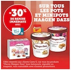 Promo -30% de remise immédiate avec Carte U sur tous les pots et minipots Haagen Dazs à  dans le catalogue U Express à Saint-Jean-de-Védas