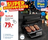 Grill électrique OptiGrill - Tefal - Lidl à Lyon Grill électrique OptiGrill - Tefal en promo chez Lidl Lyon à 79,00 €
