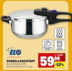 SCHNELLKOCHTOPF Angebote von ELO bei Marktkauf Friedrichshafen für 59,99 €