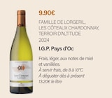 I.G.P. Pays d'Oc 2024 - FAMILLE DE LORGERIL, LES CÔTEAUX CHARDONNAY, TERROIR D’ALTITUDE en promo chez Monoprix Dragon I.G.P. Pays d'Oc 2024 - FAMILLE DE LORGERIL, LES CÔTEAUX CHARDONNAY, TERROIR D’ALTITUDE dans le catalogue Monoprix Dragon