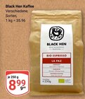 Black Hen Kaffee im Angebot bei GLOBUS in Neunkirchen Black Hen Kaffee Angebote bei GLOBUS Neunkirchen für 8,99 €