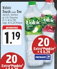 Touch oder Tee von Volvic für 1,19 € bei E center im Angebot Touch oder Tee von Volvic im aktuellen E center Prospekt