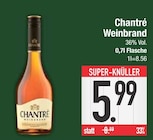 Weinbrand von Chantré im aktuellen EDEKA Prospekt für 5,99 €