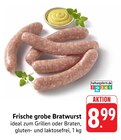 EDEKA - Frische grobe Bratwurst Angebot im Prospekt Frische grobe Bratwurst bei EDEKA im Prospekt "" für 8,99 €