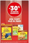 -30% de remise immédiate sur tout old el paso à Super U dans Le Tuzan