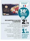 Buchettes Glacées - U Saveurs en promo chez Super U Bourges à 1,89 €