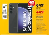 Galaxy s23fe - SAMSUNG en promo chez Hyper U Saint-Raphaël à 499,00 €