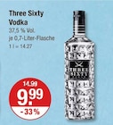 Three Sixty Vodka im Angebot bei V-Markt in Regensburg Three Sixty Vodka Angebote von Three Sixty bei V-Markt Regensburg für 9,99 €