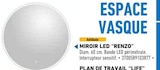 Brico Cash Lisieux - Promo Miroir LED Renzo Promo Miroir LED Renzo à  dans le catalogue Brico Cash à Lisieux