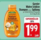 Wahre Schätze Shampoo von Garnier im aktuellen EDEKA Prospekt für 1,99 €