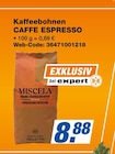 KAFFEEBOHNEN CAFFE ESPRESSO Angebote von MISCELE bei expert Beckum für 8,88 €