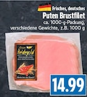 EDEKA Hohenahr - Puten Brustfilet Angebot im Prospekt Puten Brustfilet bei EDEKA im Hohenahr Prospekt für 14,99 €