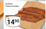 Aktuelles Putenschwenker Angebot bei GLOBUS in Bochum ab 14,90 €