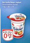 Der Große Bauer Joghurt im Angebot bei GLOBUS in Neunkirchen Der Große Bauer Joghurt Angebote von Bauer bei GLOBUS Neunkirchen für 0,39 €