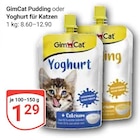 Pudding im Angebot bei GLOBUS in Oberhausen Pudding Angebote von GimCat bei GLOBUS Oberhausen für 1,29 €