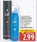 3-Wetter-Taft Haarspray von Schwarzkopf für 2,99 € bei E center im Angebot 3-Wetter-Taft Haarspray von Schwarzkopf im aktuellen E center Prospekt