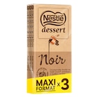 Tablettes de chocolat " Maxi format x3" - NESTLÉ DESSERT dans le catalogue Carrefour Market