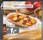 Aktuelle Currywurst Angebote bei Höffner in Hannover Aktuelles Höffis Currywurst Angebot bei Höffner in Hannover ab 1,00 €