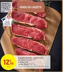 Viande Bovine Française : Faux Filet ou Faux Filet à Griller - JEAN ROZÉ en promo chez Intermarché Tourcoing à 12,90 €