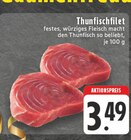 Aktuelles Thunfischfilet Angebot bei EDEKA in Bergisch Gladbach ab 3,49 €