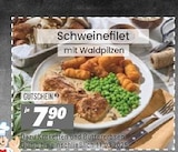 Schweinefilet mit Waldpilzen Angebote bei Höffner Paderborn für 7,90 €