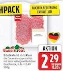 Edelsalami mit Rum von Bauern Gut für 2,29 € bei E center im Angebot Edelsalami mit Rum von Bauern Gut im aktuellen E center Prospekt