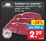 Roastbeef vom Jungbullen im Angebot bei Netto Marken-Discount in Rosenheim Roastbeef vom Jungbullen Angebote von Gut Ponholz bei Netto Marken-Discount Rosenheim für 2,29 €