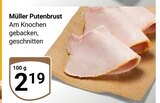 Putenbrust Angebote von Müller bei GLOBUS Wetzlar für 2,19 €