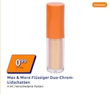 Flüssiger Duo-Chrom-Lidschatten im Angebot bei Action in Göttingen Flüssiger Duo-Chrom-Lidschatten Angebote von Max & More bei Action Göttingen für 0,99 €