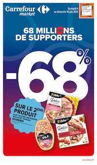 Prospectus Carrefour Market à Pézenas, "68 millions de supporters", 53 pages de promos valables du 04/06/2024 au 16/06/2024