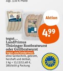 Thüringer Rostbratwurst oder Grillbratwurst Angebote von tegut... LandPrimus bei tegut Göttingen für 4,99 €