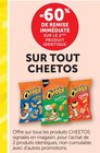 Promo -60% de remise immédiate sur le 2ème produit identique sur tout CHEETOS à  dans le catalogue Super U à Puyvert