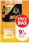 Café Espresso - L'OR - U Express à Suresnes Café Espresso - L'OR en promo chez U Express Suresnes à 9,99 €