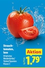 Strauchtomaten, lose bei Lidl im Mannheim Prospekt für 1,79 €