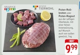 Puten-Rollbraten oder Puten-Ragout im aktuellen Prospekt bei EDEKA in Eichstegen