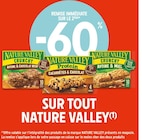Promo -60% REMISE IMMÉDIATE SUR LE 2ÈME SUR TOUT NATURE VALLEY à  dans le catalogue Intermarché à Louisfert