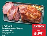 Schweinenacken/-kamm gepökelt XXL im Angebot bei Kaufland in Gotha Schweinenacken/-kamm gepökelt XXL Angebote von K-PURLAND bei Kaufland Gotha für 5,99 €