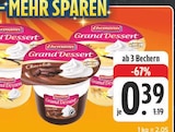 Grand Dessert bei EDEKA im Kist Prospekt für 0,39 €