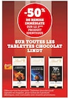 -50% de remise immédiate sur le 2ème produit identique sur toutes les tablettes chocolat lindt à U Express dans Clairefontaine-en-Yvelines