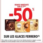 Intermarché Puylausic - Promo -50% remise immédiate sur le 2ème sur les glaces Ferrero Promo -50% remise immédiate sur le 2ème sur les glaces Ferrero à dans le catalogue Intermarché à Puylausic