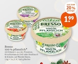 100 % pflanzlich von Bresso im aktuellen tegut Prospekt für 1,99 €