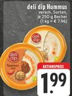 Hummus Angebote von deli dip bei E center Duisburg für 1,99 €