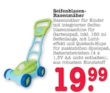 Seifenblasen-Rasenmäher Angebote bei E center Mannheim für 19,99 €